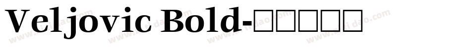 Veljovic Bold字体转换